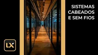 Luxcontrol - Automação: Sistemas Cabeados e Sem Fios